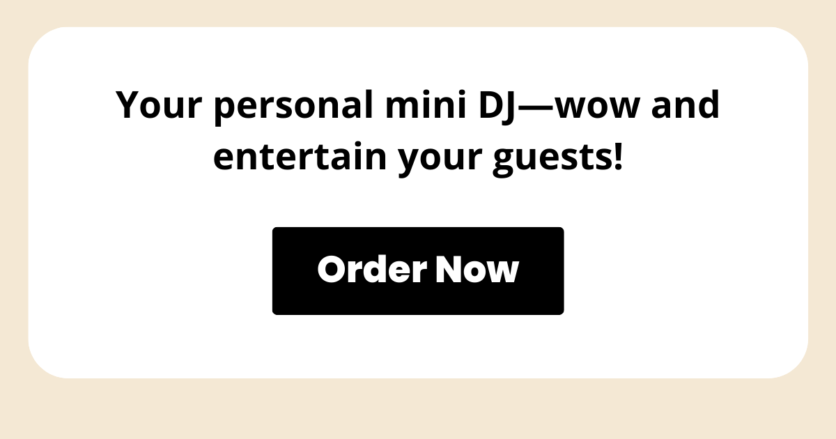 Your personal mini DJ—wow and entertain your guests! Order Now >