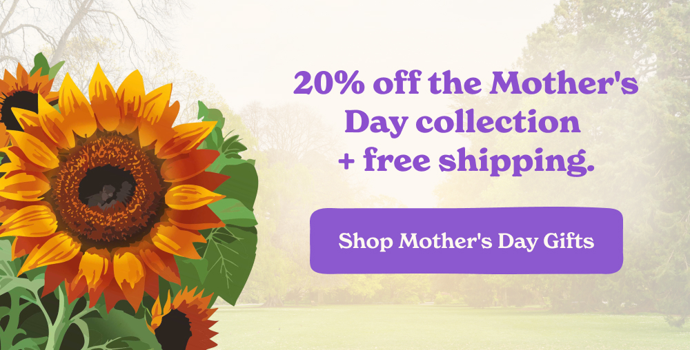20% off the Mothers Day collection  + free shipping.