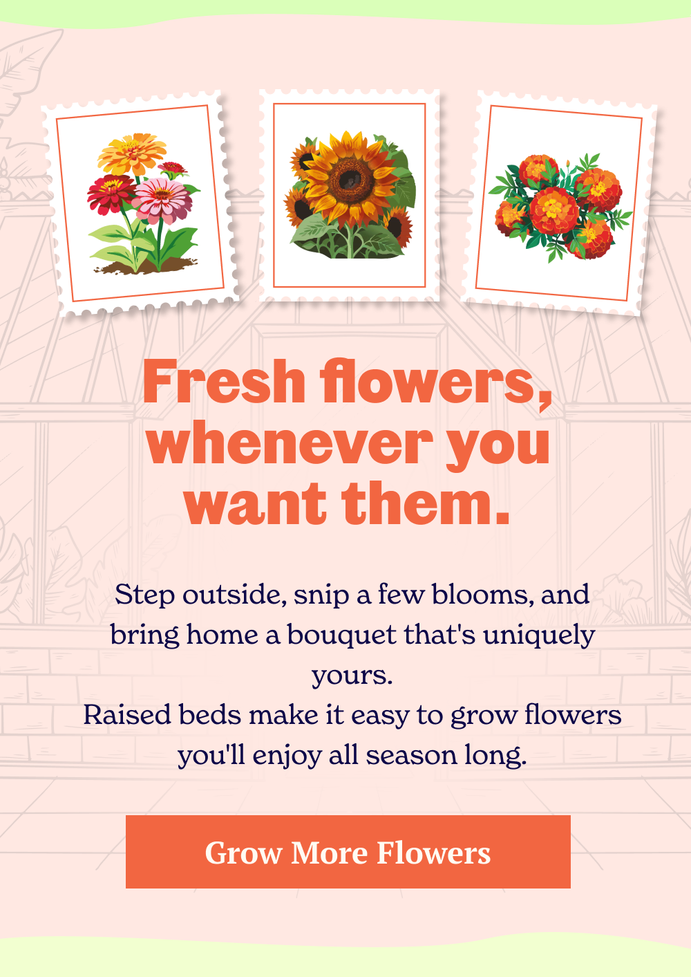From zinnias and cosmos to sunflowers and snapdragons, raised beds make it easy to grow flowers you'll enjoy all season.